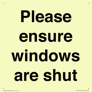 Please ensure windows are shut